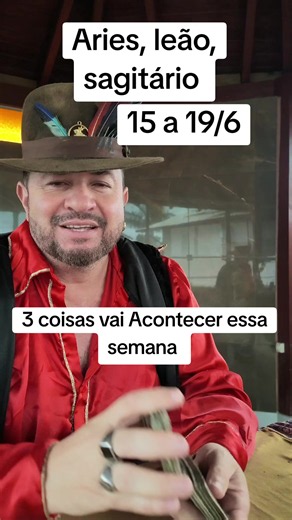 Aries, Leão e Sagitário: 3 coisas que vão acontecer 15 a 19/6