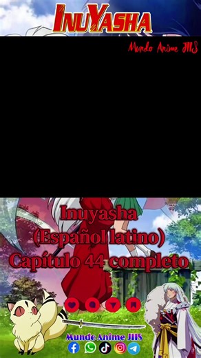 Capítulo 44 (español latino)| Inuyasha #capitulo44completo #inuyasha #fyp #siguemeparamasvideos #mundoanimejiis