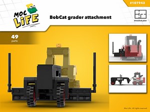 LEGO MOC-107943 BobCat grader attachment (City > Construction 2022)