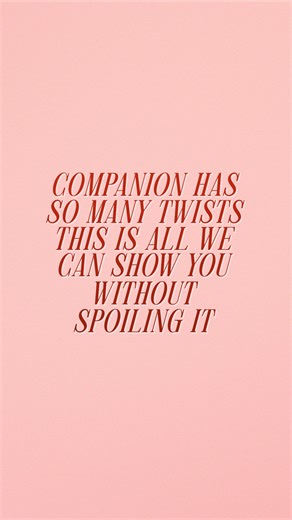 🤫. Experience the twists and turns of #CompanionMovie - Now Playing only in theaters. | Warner Bros.