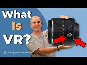 What Is VR on Nikon Lenses? - VR explained