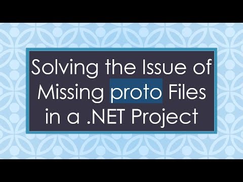 Solving the Issue of Missing proto Files in a .NET Project