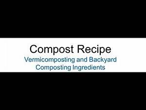 Compost Recipe : Composting Ingredients