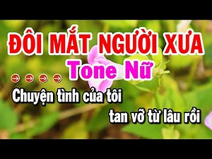 Karaoke Đôi Mắt Người Xưa Tone Nữ Nhạc Sống Dễ Hát Beat Chuẩn 2025 | Karaoke Tuyển Chọn