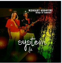 Midnight Groovers - Systeme La  By " King Of Cadance"