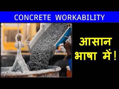 Workability in Cement Concrete made simple | Easy Tips and Techniques