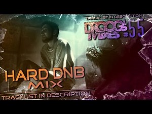 Hard DnB [Mix #55]