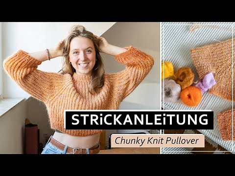 Chunky Pullover aus Resten stricken // einfache Schritt für Schritt Anleitung