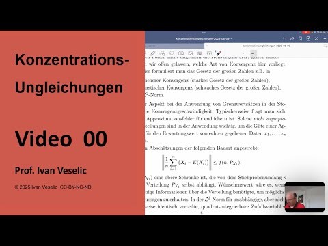 Vorlesung Konzentrationsungleichungen: Motivation (Video 00)