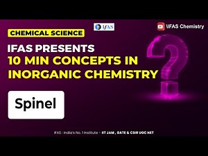 Concept of Spinel Structure In CSIR NET Coordination Chemistry