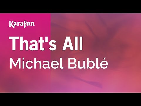 That's All - Michael Bublé | Karaoke Version | KaraFun