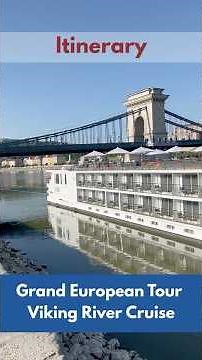 Viking Grand European River Cruise Itinerary - 15 Days from Budapest to Amsterdam