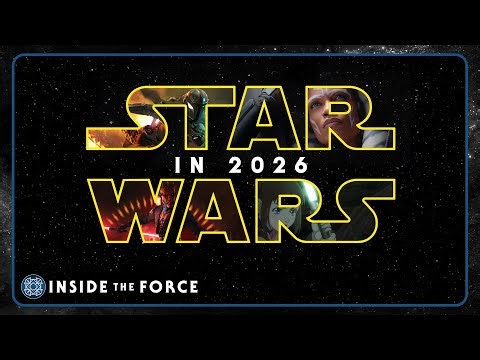 Inside The Force | Episode 490: Star Wars in 2026
