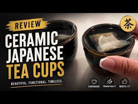 Japanese Ceramic Tea Cups: Honest Review & Unboxing