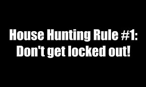 House Hunting Rule #1: Don't get locked out! | House Hunters