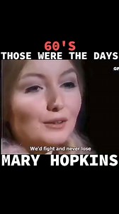 1.8M views · 63K reactions | Those Were the Days Song by Mary Hopkin...