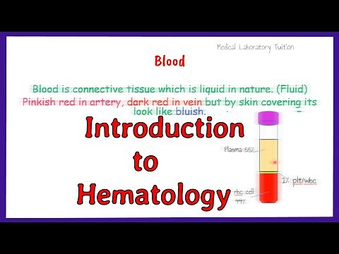 introduction to hematology || what is hematology ||