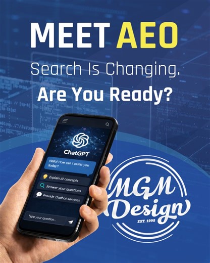 MGM Design Websites & Digital Media Solutions on Instagram: "You know SEO helps people find your website. AEO (Answer Engine Optimization) helps your business become the answer in AI-powered search results. At MGM Design, we help clients adapt by creating clear, authoritative content, structuring websites for AI readability, and optimizing websites for voice and conversational search. The future of search is already here, and we’re helping Yuma businesses stay ahead of it. Give us a call at 928-
