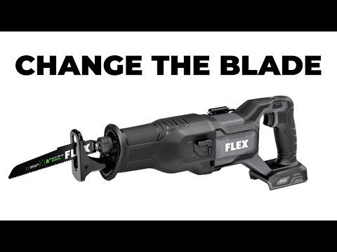 How to Change the Blade on Flexs Reciprocating Saw