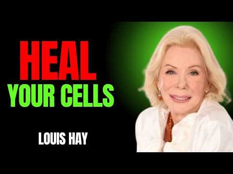 Louise Hay: Every Cell in My Body Is Filled with Healing Energy and Peaceful Light