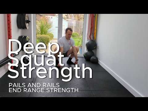 Deep Squat PAILs & RAILs: Unlock Your Hip & Ankle Mobility