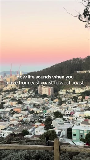 Moving from East Coast to West Coast: A Life Change