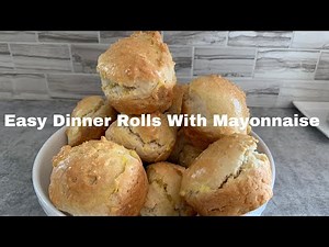 easy dinner rolls with mayonaise| dinner rolls with mayonaise