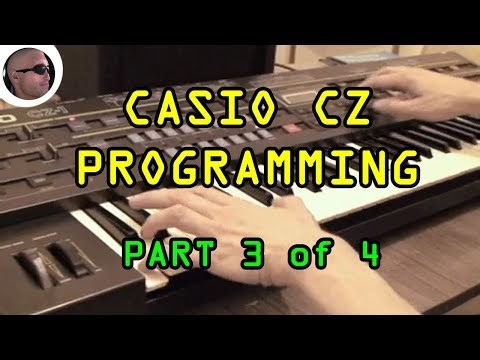 Casio CZ Series Programming (CZ-101, CZ-1, CZ-1000, CZ-3000, CZ-5000) Part 3 of 4