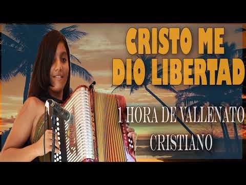 1 Hora De Las Mejores Alabanzas Con Acordeon // CRISTO ME DIO LIBERTAD