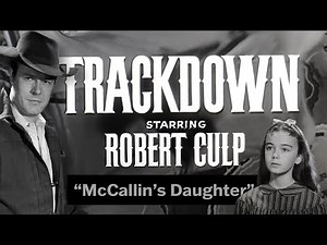 Trackdown (1957) "McCallin's Daughter" 16mm scan!