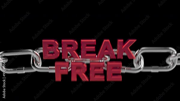 Metal chains animation explode apart with BREAK FREE text.