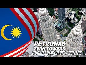 Petronas Twin Towers KLCC | Menara Berkembar Petronas KLCC | Kuala Lumpur City Centre (4k VIdeo)