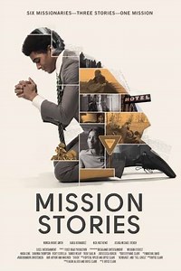 Mission Stories (2021) - Movie