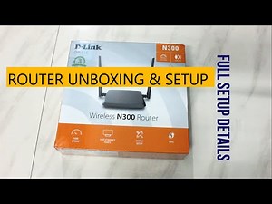 D LINK DIR-615 N300 ROUTER Unboxing & Full Setup Details