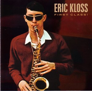 Eric Kloss - First Class!
