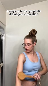 27K views · 254 reactions | 3 Simple Ways to Boost Lymphatic Drainage...