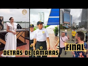 FINAL | TEMPORADA 02 | MasterChef Celebrity Ecuador | DETRÁS DE CÁMARAS