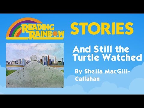And Still the Turtle Watched STORY