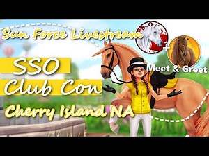 🔴 LIVE SSO Club Con 2025! Sun Force Meet and Greet - Star Stable