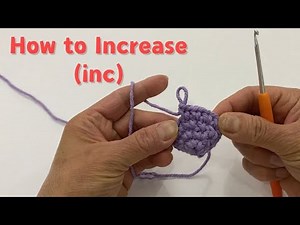 How to Increase Stitches (inc) in Crochet | Beginner-Friendly Guide