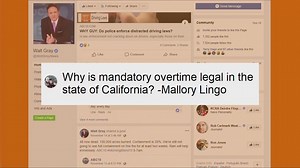 Why is mandatory overtime legal in the state of California? | Why Guy