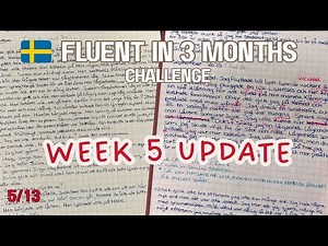 WEEK 5 UPDATE - [3 months challenge : Swedish]