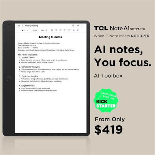 TCL Note A1 NXTPAPER — Where eNote meets NXTPAPER for a lag-free, ghost-free, true paper reading and writing experience. Full-color display combined with the AI Toolbox delivers a smooth, efficient workflow for focus and immersion. ✅Crystal Shield Glass - AG / AF / AR Coating ✅AI Toolbox ✅T-Pen Pro - Instant Response, Zero Ghosting ✅True Tone Display - 16.7 million colors ✅Octa Microphones Array | TCL Mobile