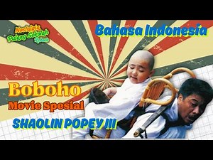 SPESIAL BOBOHO - SHAOLIN POPEY III (DUB INDO)