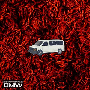 Tommy Royale - OMW Lyrics English Translation
