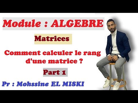 Matrices : calcul du rang d’une matrice part 1