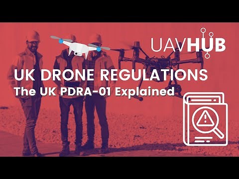 The UK PDRA-01 - UK Drone Regulations Explained