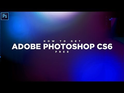 How to Get Adobe Photoshop CS6 for FREE! | 2017 Tutorial | Quick and Easy!