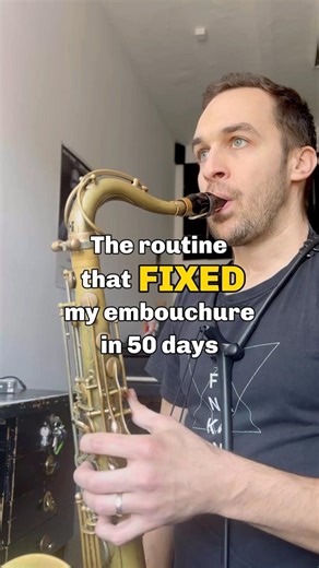 The Routine That Fixed My Sax Embouchure in 50 Days