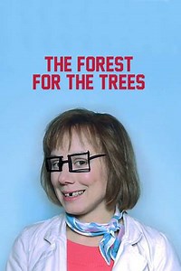 The Forest for the Trees (2005) - Where to Watch
